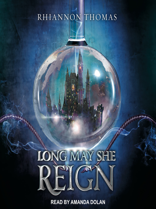 Title details for Long May She Reign by Rhiannon Thomas - Available